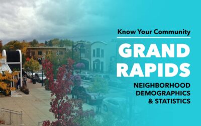 Know Your Community: Grand Rapids Demographics & Statistics